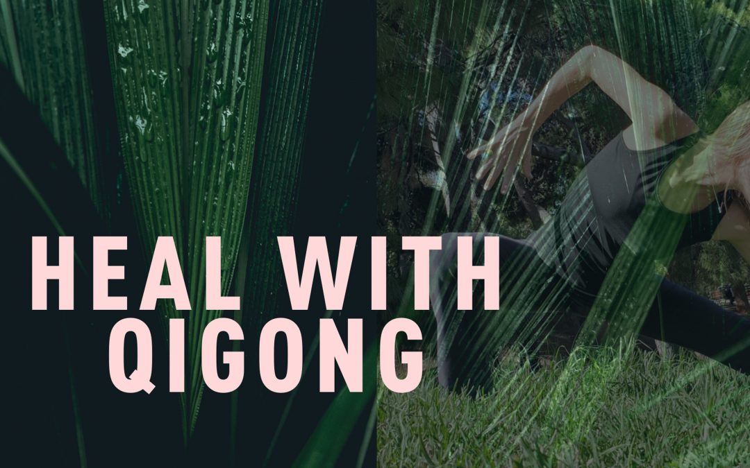 Heal with Qigong