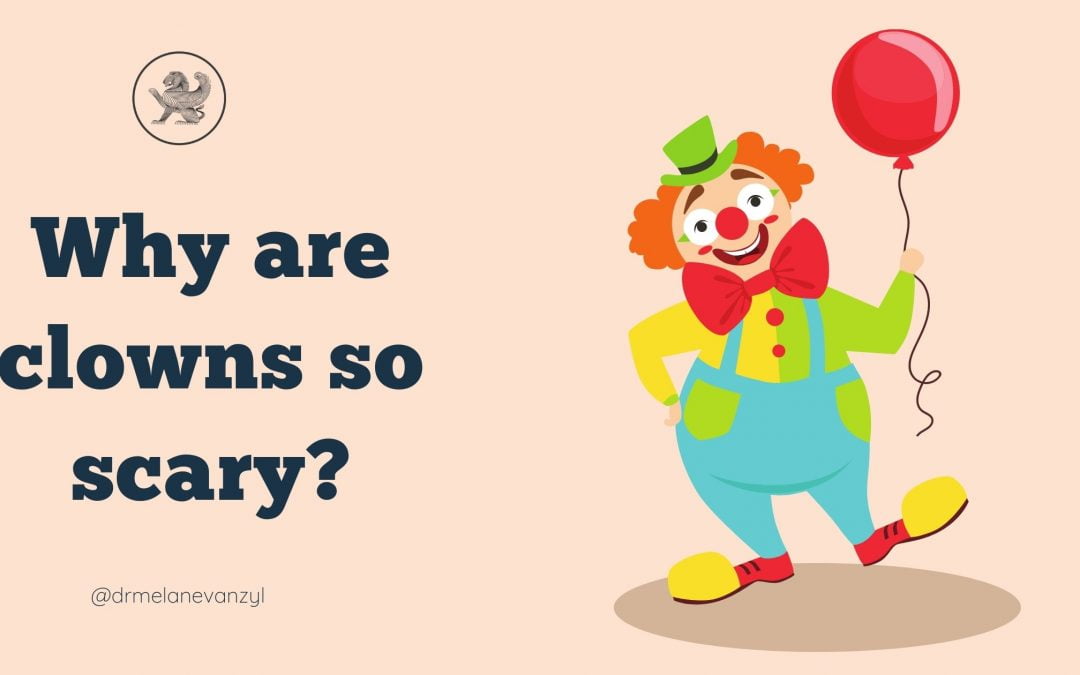 Why are Clowns so scary?