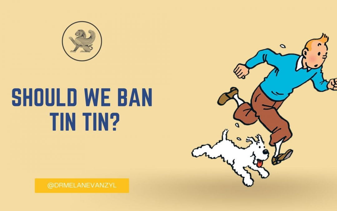 Should We Ban Tintin and Snowy?