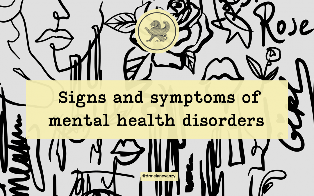 what are some symptoms of some mental health disorders