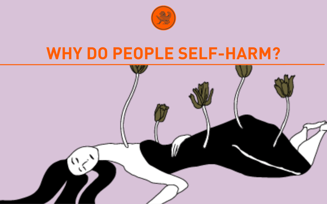 Why do people self-harm?