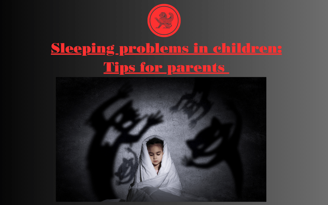 Sleeping problems in children: tips for parents