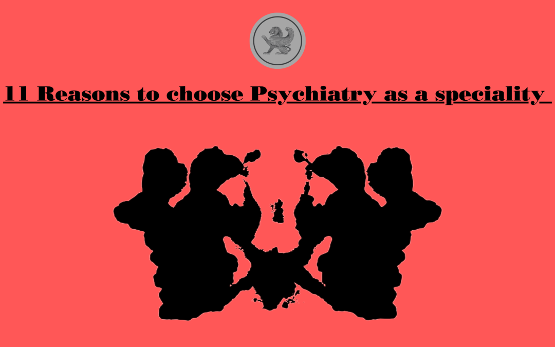 11 Reasons to choose psychiatry as a specialization